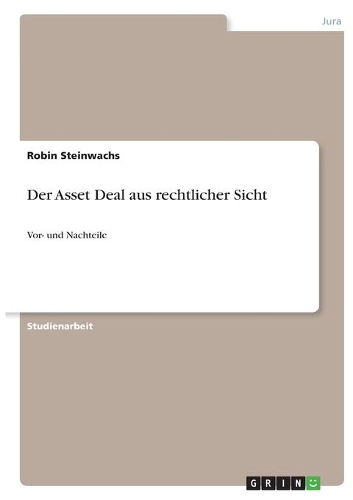 Der Asset Deal aus rechtlicher Sicht