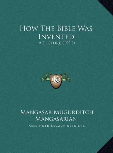 How The Bible Was Invented