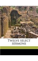 Twelve Select Sermons