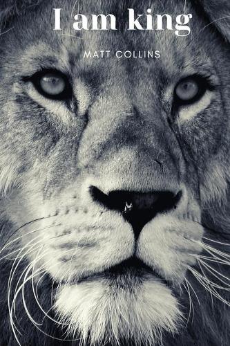 I am king