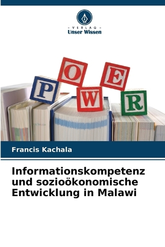 Informationskompetenz und sozioökonomische Entwicklung in Malawi