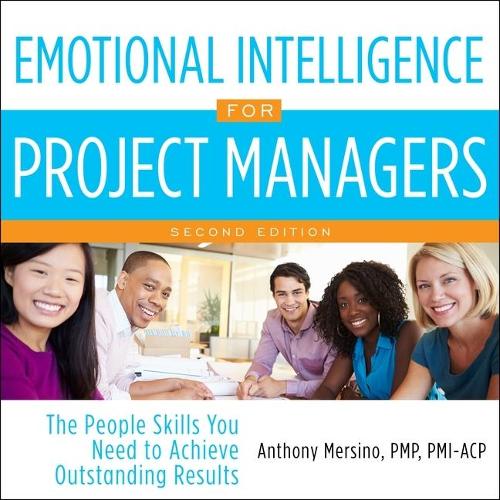 Emotional Intelligence for Project Managers