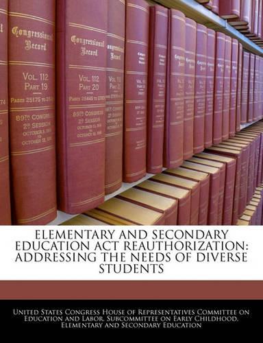 Elementary and Secondary Education ACT Reauthorization