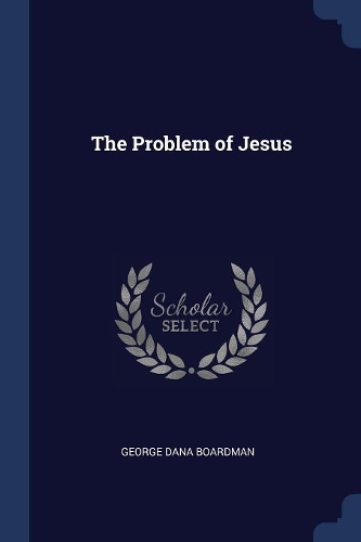 The Problem of Jesus
