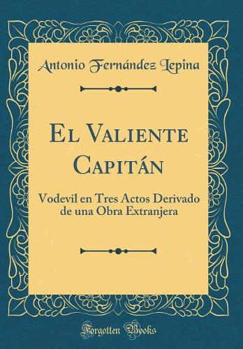 El Valiente Capitán