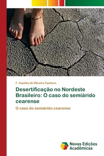 Desertificação no Nordeste Brasileiro