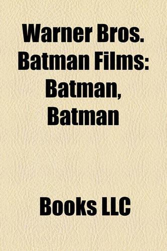 Warner Bros. Batman Films (Study Guide)