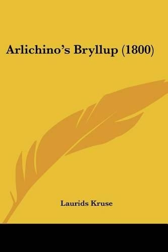 Arlichino's Bryllup (1800)
