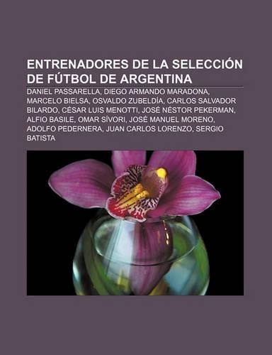 Entrenadores de La Seleccion de Futbol de Argentina