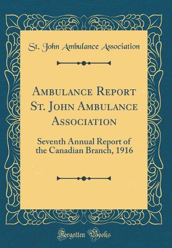 Ambulance Report St. John Ambulance Association