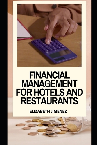 Financial Management for Hotels and Restaurants