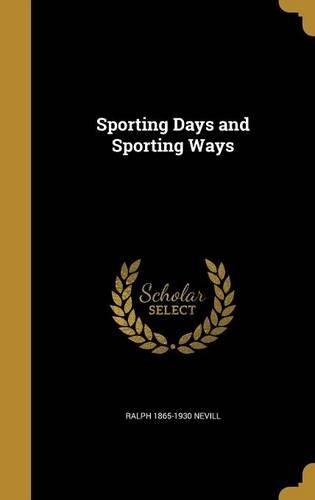 Sporting Days and Sporting Ways