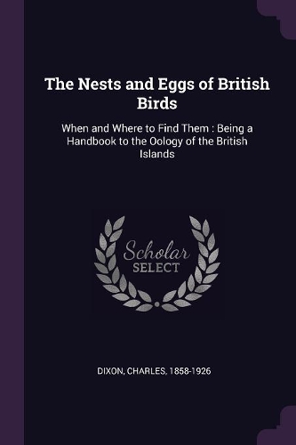 The Nests and Eggs of British Birds