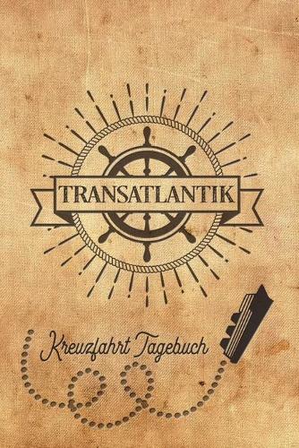 Kreuzfahrt Tagebuch Transatlantik