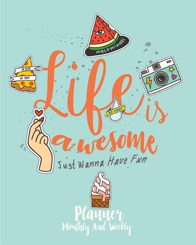 Life is awesome