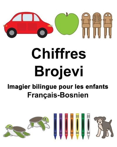 Français-Bosnien Chiffres/Brojevi Imagier bilingue pour les enfants