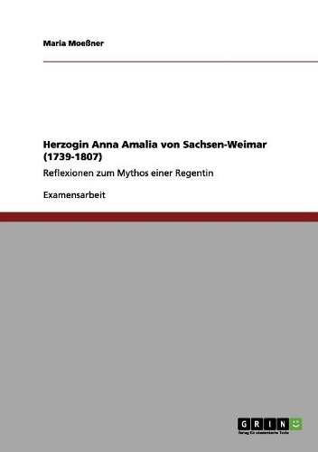 Herzogin Anna Amalia von Sachsen-Weimar (1739-1807)