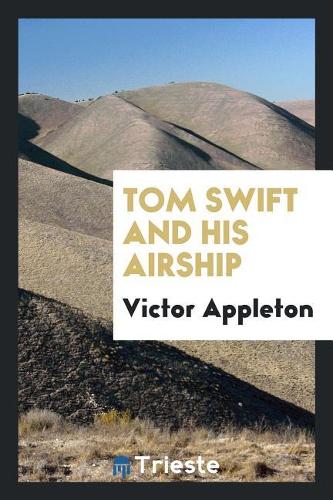 Tom Swift and His Airship