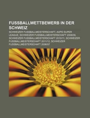 Fussballwettbewerb in Der Schweiz