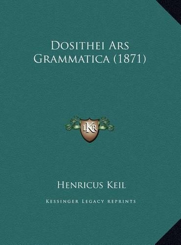 Dosithei Ars Grammatica (1871)
