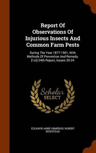 Report Of Observations Of Injurious Insects And Common Farm Pests