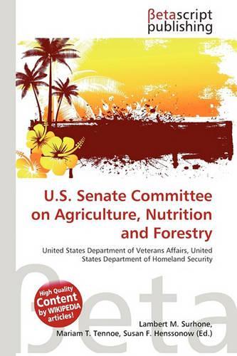 U.S. Senate Committee on Agriculture, Nutrition and Forestry