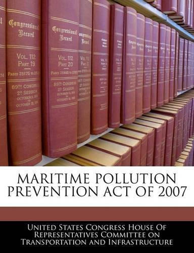 Maritime Pollution Prevention Act of 2007