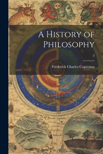 A History of Philosophy; 3