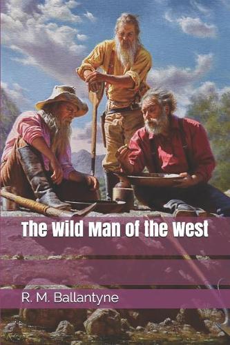 The Wild Man of the West