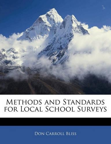 Methods and Standards for Local School Surveys