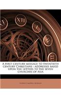 A First Century Message to Twentieth Century Christians