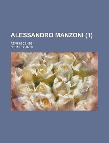 Alessandro Manzoni; Reminiscenze (1)