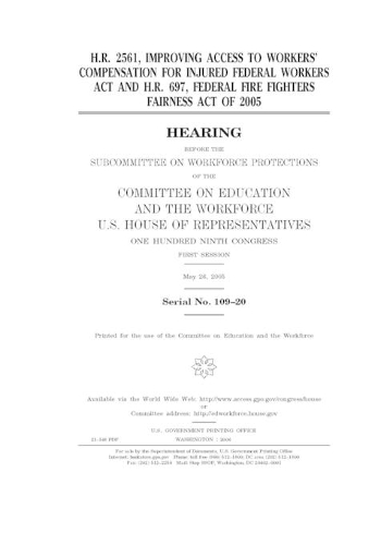 H.R. 2561, Improving Access to Workers' Compensation for Injured Federal Workers Act and H.R. 697, Federal Fire Fighters Fairness Act of 2005
