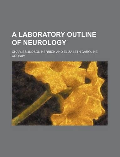 A Laboratory Outline of Neurology