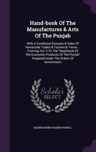 Hand-Book of the Manufactures & Arts of the Punjab