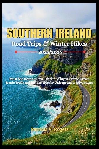 Southern Ireland Road Trips and Winter Hikes 2025/2026
