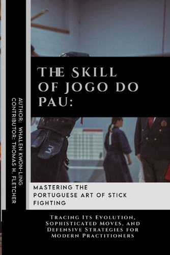 The Skill of Jogo do Pau