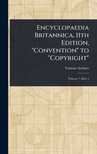 Encyclopaedia Britannica, 11th Edition, 