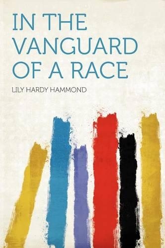 In the Vanguard of a Race