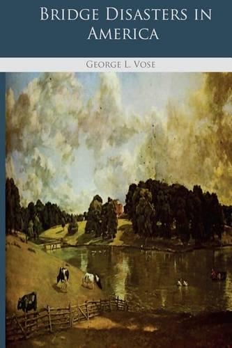 Bridge Disasters in America