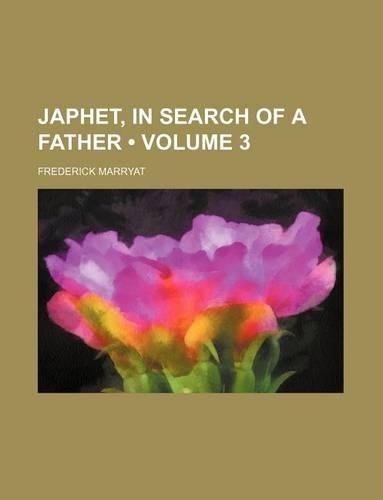 Japhet, in Search of a Father (Volume 3)