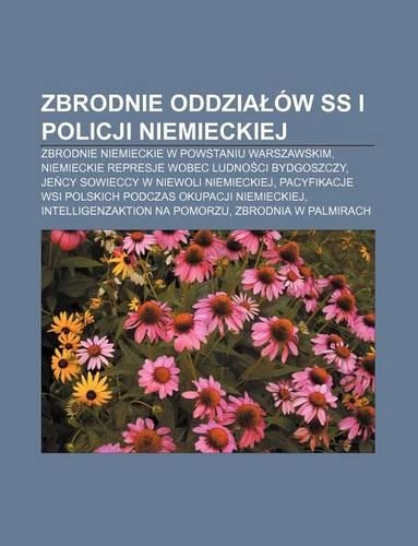 Zbrodnie Oddzia Ow SS I Policji Niemieckiej