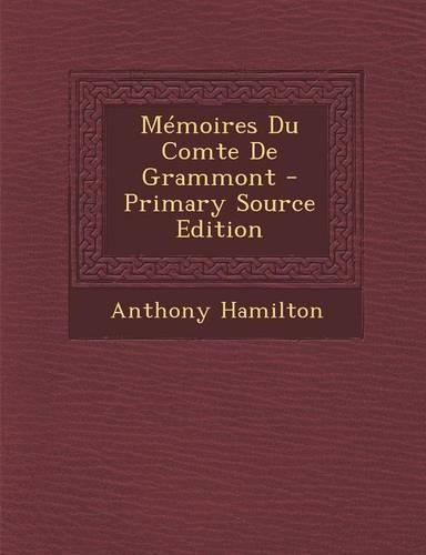 Memoires Du Comte de Grammont