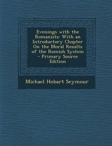 Evenings with the Romanists