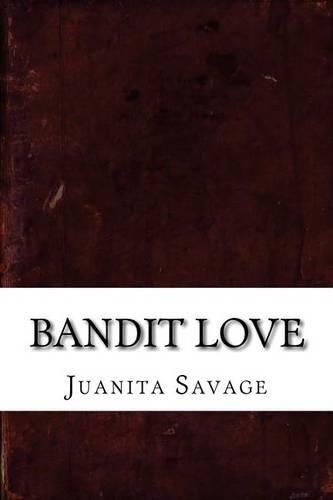 Bandit Love