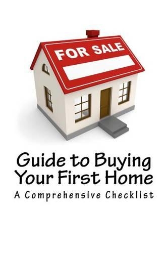 Guide to Buying Your First Home