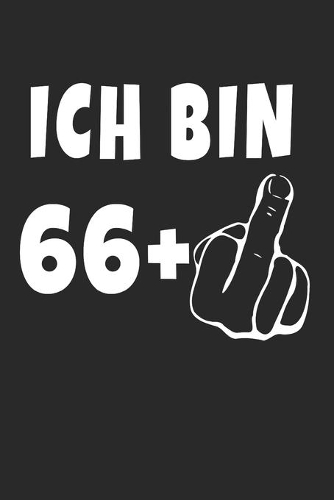 Ich Bin 66 + Mittelfinger