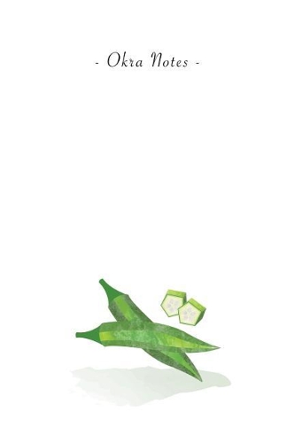 Okra Notes