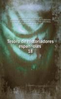 Tesoro de historiadores espanoles