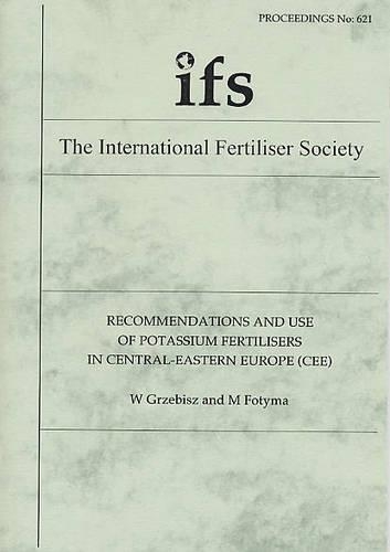 Recommendations and Use of Potassium Fertilisers in Central-Eastern Europe (CEE)